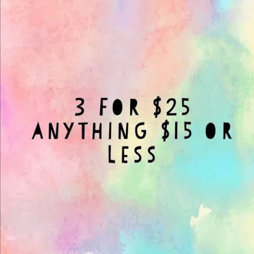 Bundles! 3 items under $15 for $25